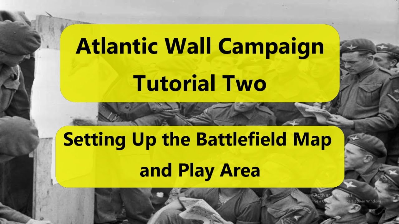 Campaign Tutorial 2 : Setting Up the Battlefield Map and Play Area - Atlantic Wall (Decision Games)