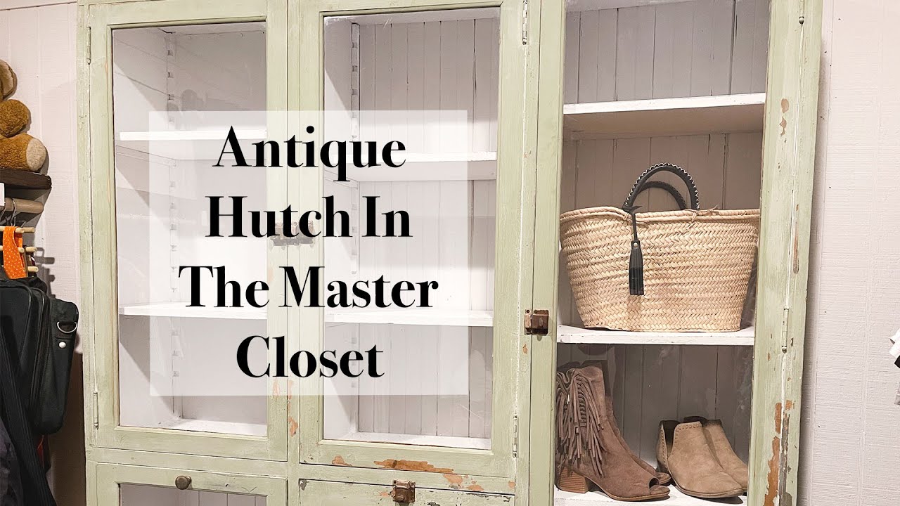 Dream Home Master Closet Antique Hutch | Closet Ideas