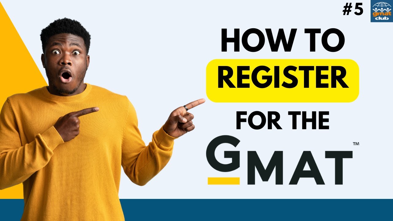 How to Register for the GMAT | Episode 5