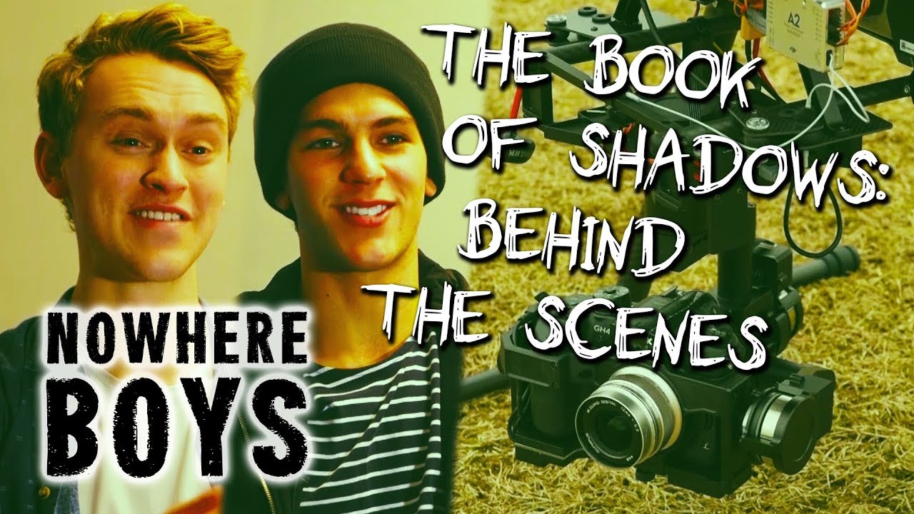 'Nowhere Boys: The Book of Shadows' Behind-The-Scenes | Nowhere Boys