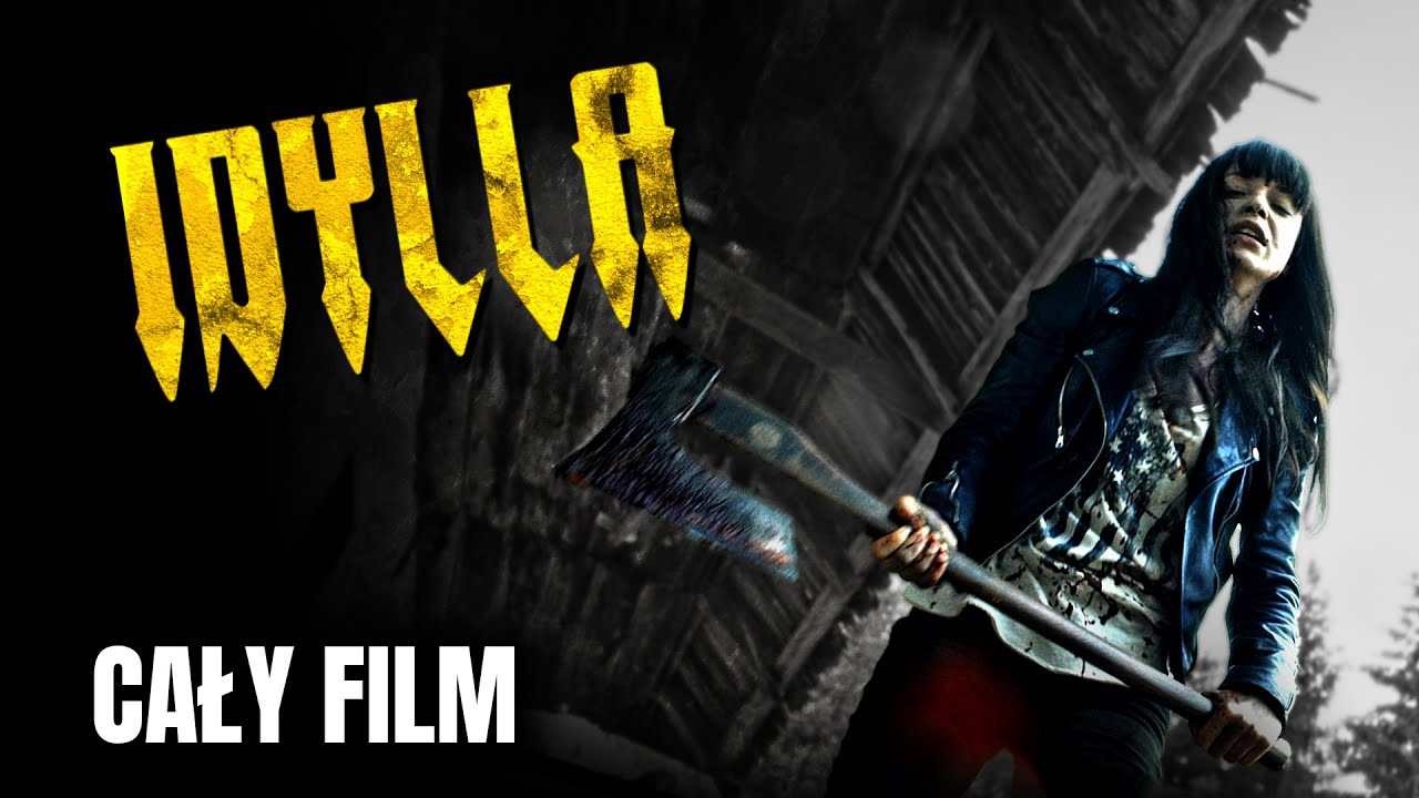 IDYLLA (2015) // AKCJA / THRILLER / HORROR // CAŁY FILM PO POLSKU