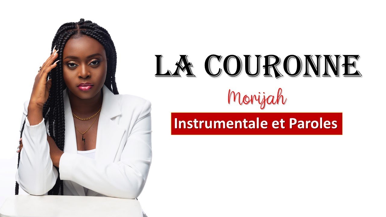 Morijah - La couronne  | Instrumentale et Paroles