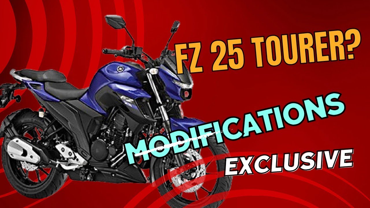 FZ 25 modifications | touring bike modifications