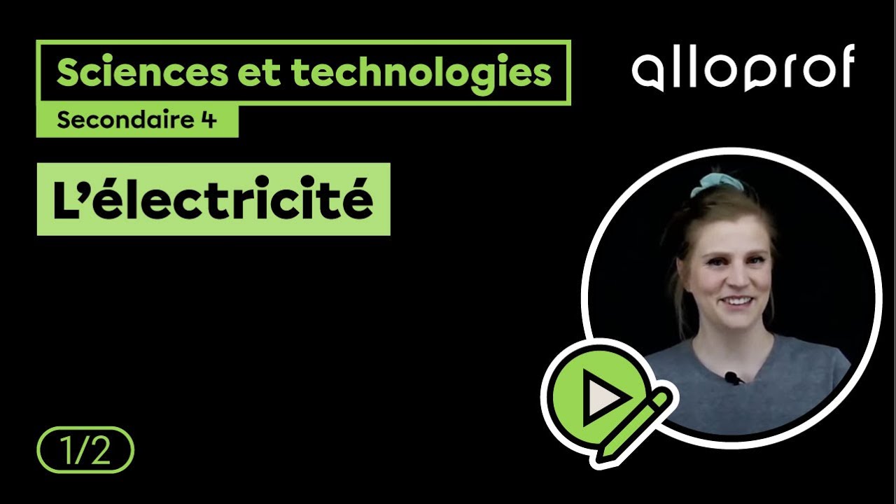 L’électricité (1/2) | Sciences et technologies | Alloprof
