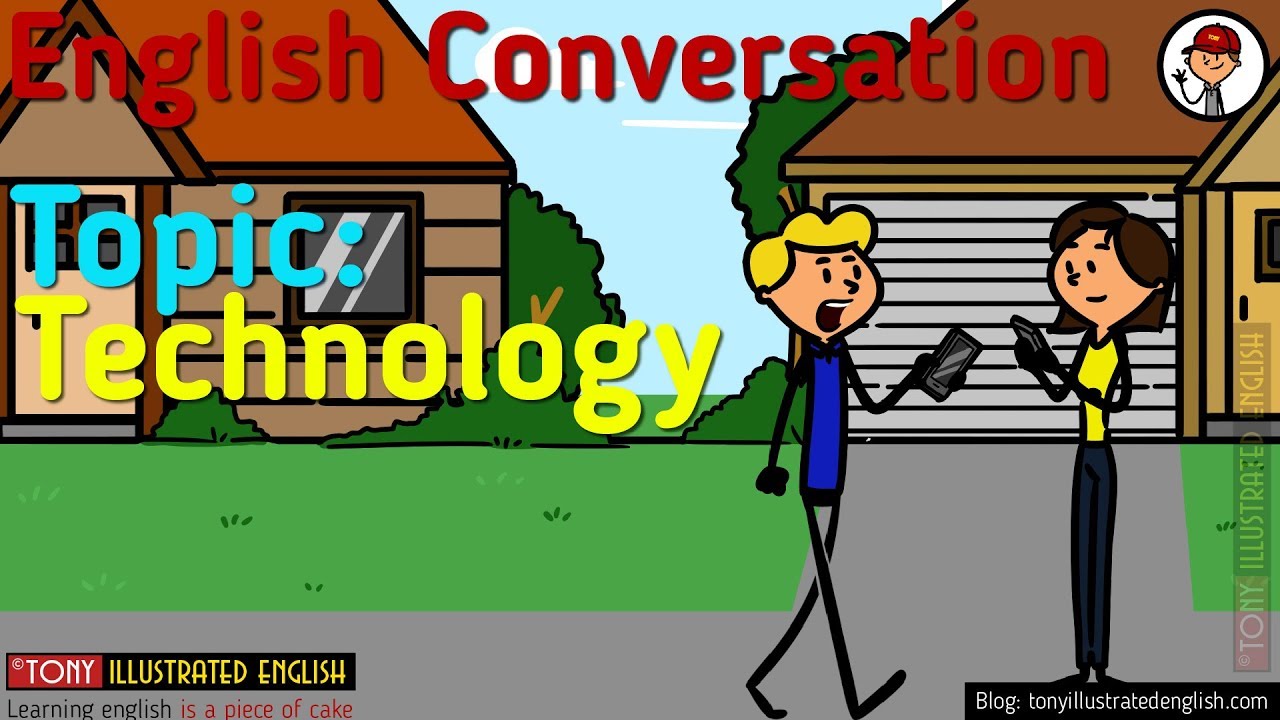 Illustrated Conversations | Topic 5 - Technology | Elementary Level