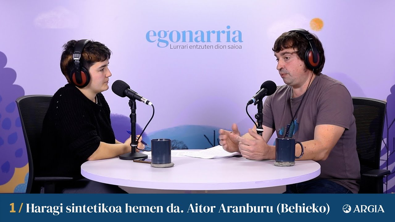 Egonarria 2x01: Haragi sintetikoa hemen da I Aitor Aranburu (Behieko)
