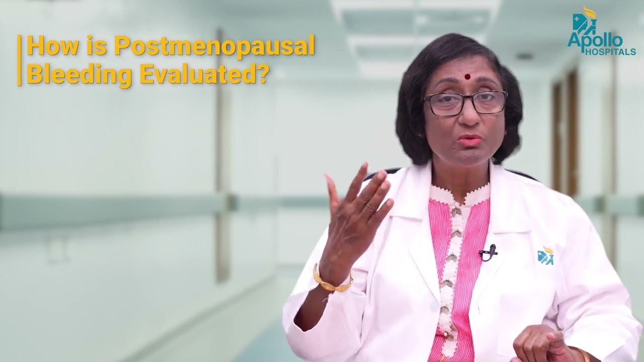 Saignements post-m&eacute;nopause: Quand consulter et traitements | Dr. Revathi | Apollo Secunderabad