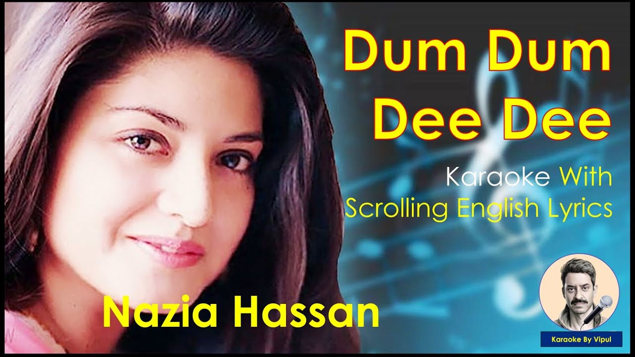 Nazia Hassan - Dum Dum Dee Dee (Karaoke with Scrolling English Lyrics)