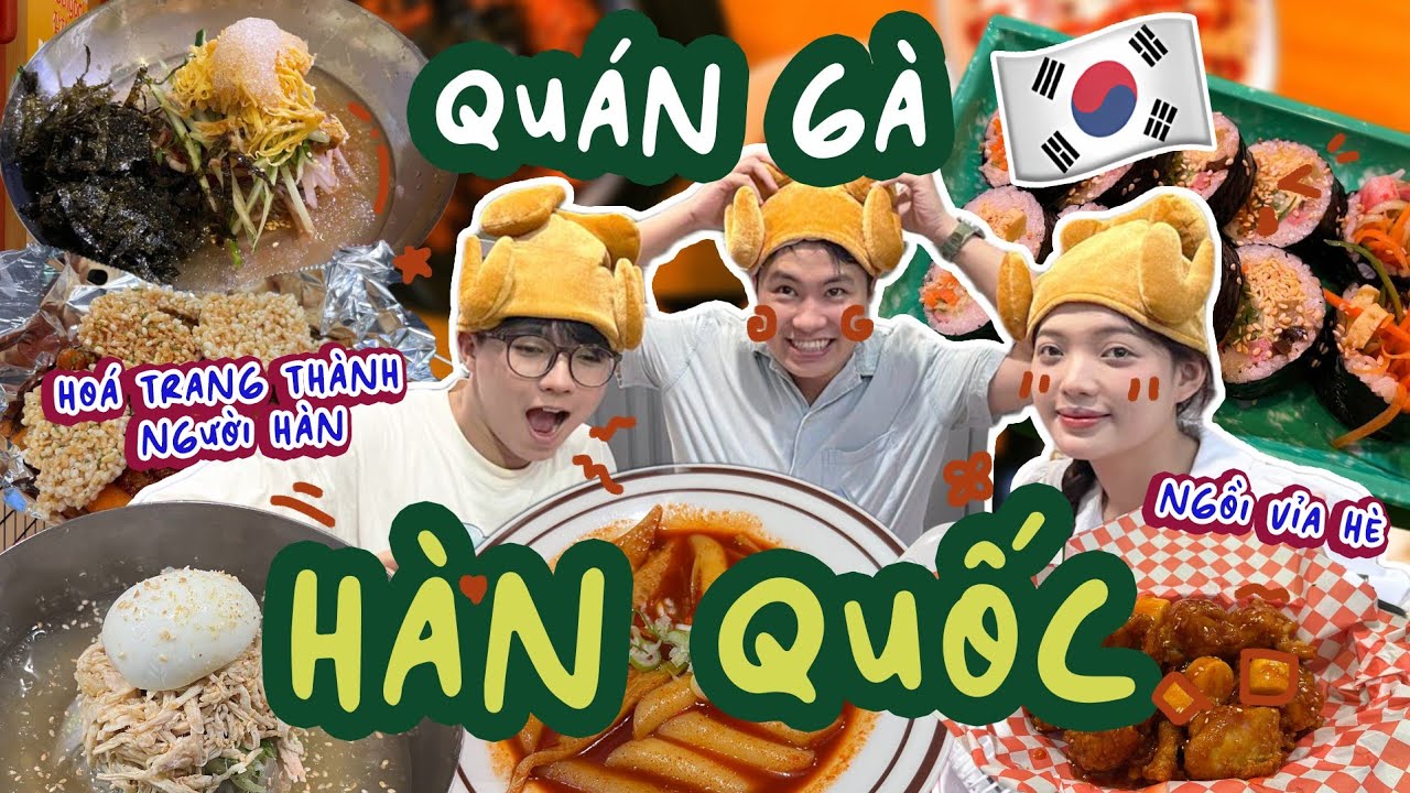1 ngày hóa trang thành người Hàn Quốc đi ăn TOUR GÀ RÁN HÀN QUỐC cực mê 🍗