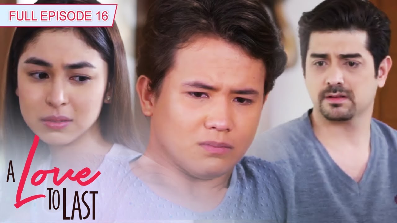 [ENG SUBS] Full Episode 16 | A Love to Last