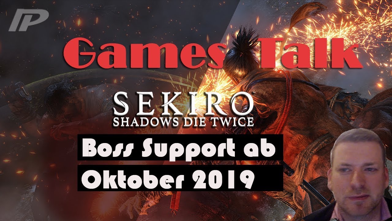 Sekiro Boss Support  und vieles  mehr  ✰ Deutch Talk ✰ ab Oktober 2019 Mit   ▶ Chris