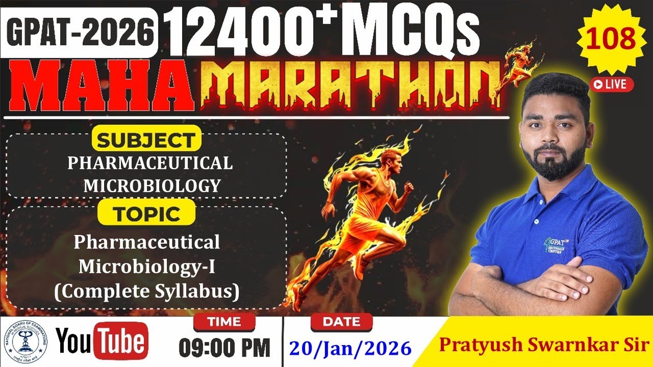 MAHA MARATHON- GPAT 2026 | Class-108 | Micro.- Pharmaceutical Microbiology- I (Complete syllabus)