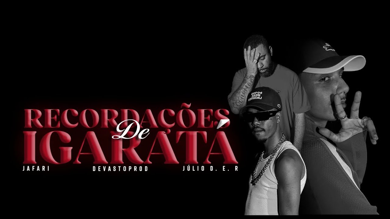 Recorda&ccedil;&otilde;es de Igarat&aacute; - Jafari, Devasto Prod, MC Julio D.E.R