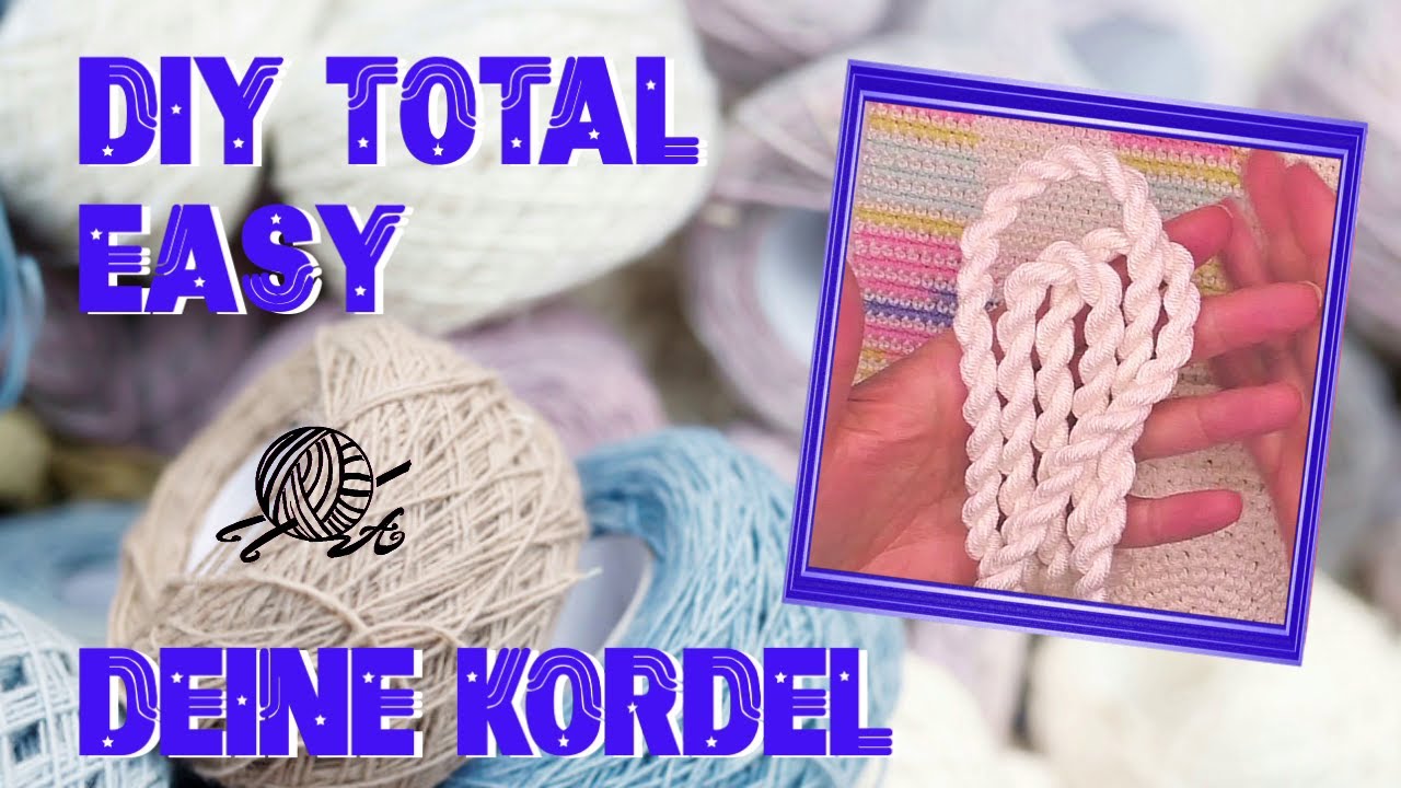 Wie macht man eine KORDEL  DIY : Ganz einfach