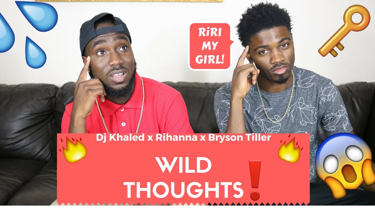 DJ Khaled - Wild Thoughts ft. Rihanna, Bryson Tiller | Official Reaction