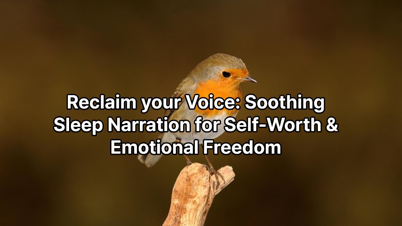 Reclaim Your Voice | Soothing Sleep Narration for  Emotional Freedom #fallasleep #sleepnarration