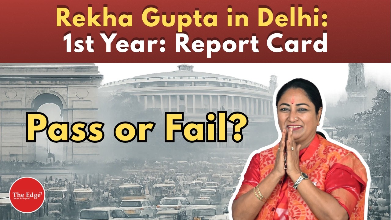 Rekha Gupta @ 1 Year: Promises vs Reality | Ground Report