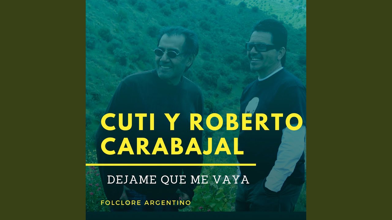 Dejame Que Me Vaya