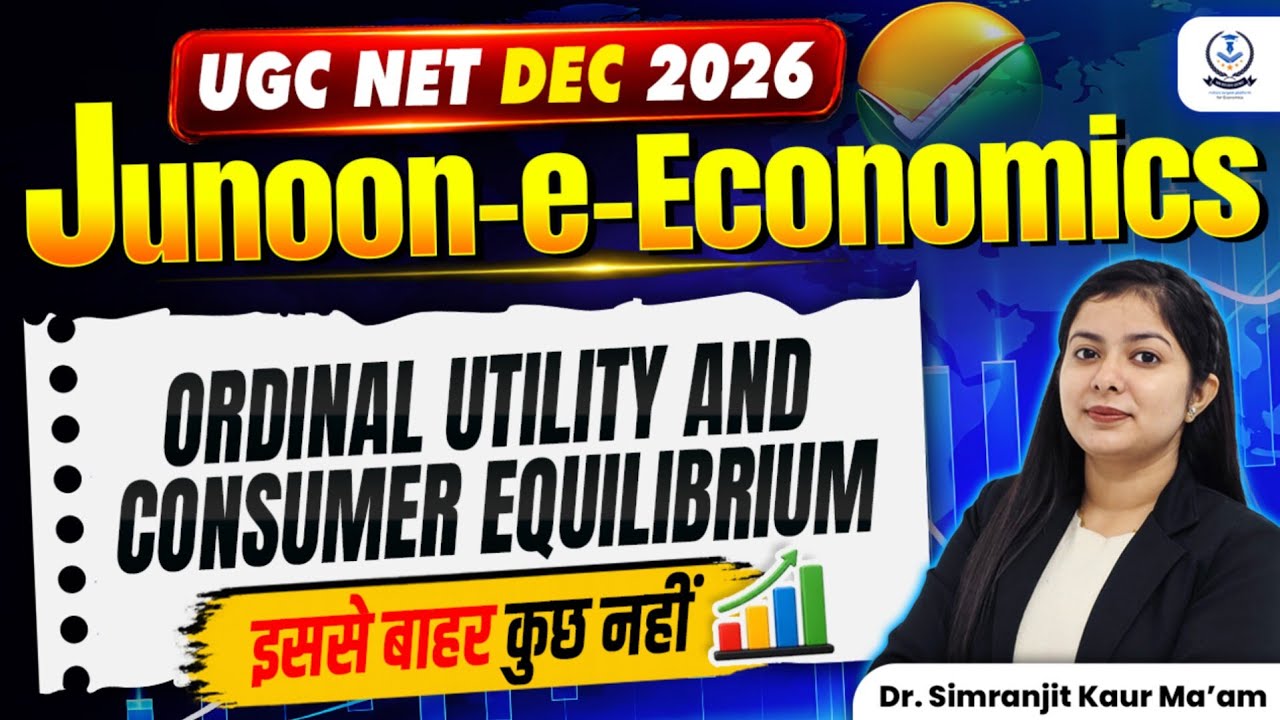 Ordinal Utility Theory Indifference Curve Approach | Consumer Equilibrium | Ugc Net Economics