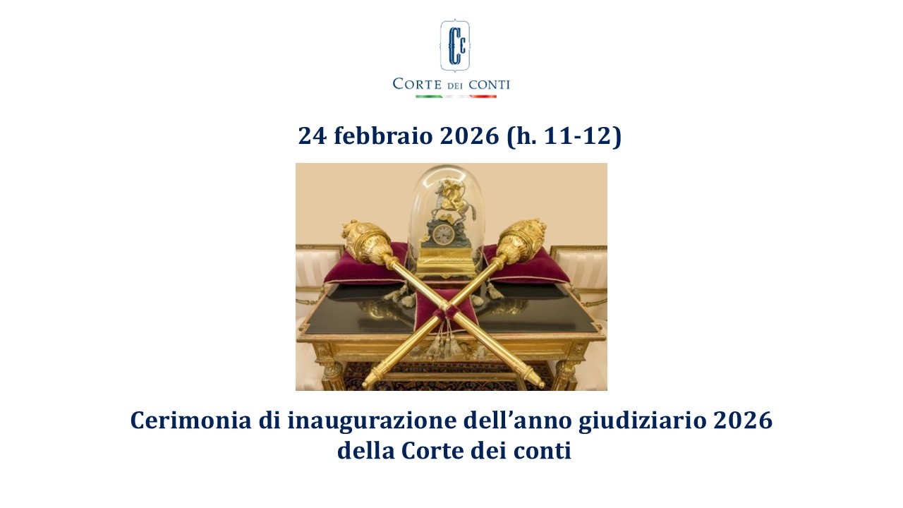 Cerimonia di inaugurazione dell’anno giudiziario 2026 della Corte dei conti