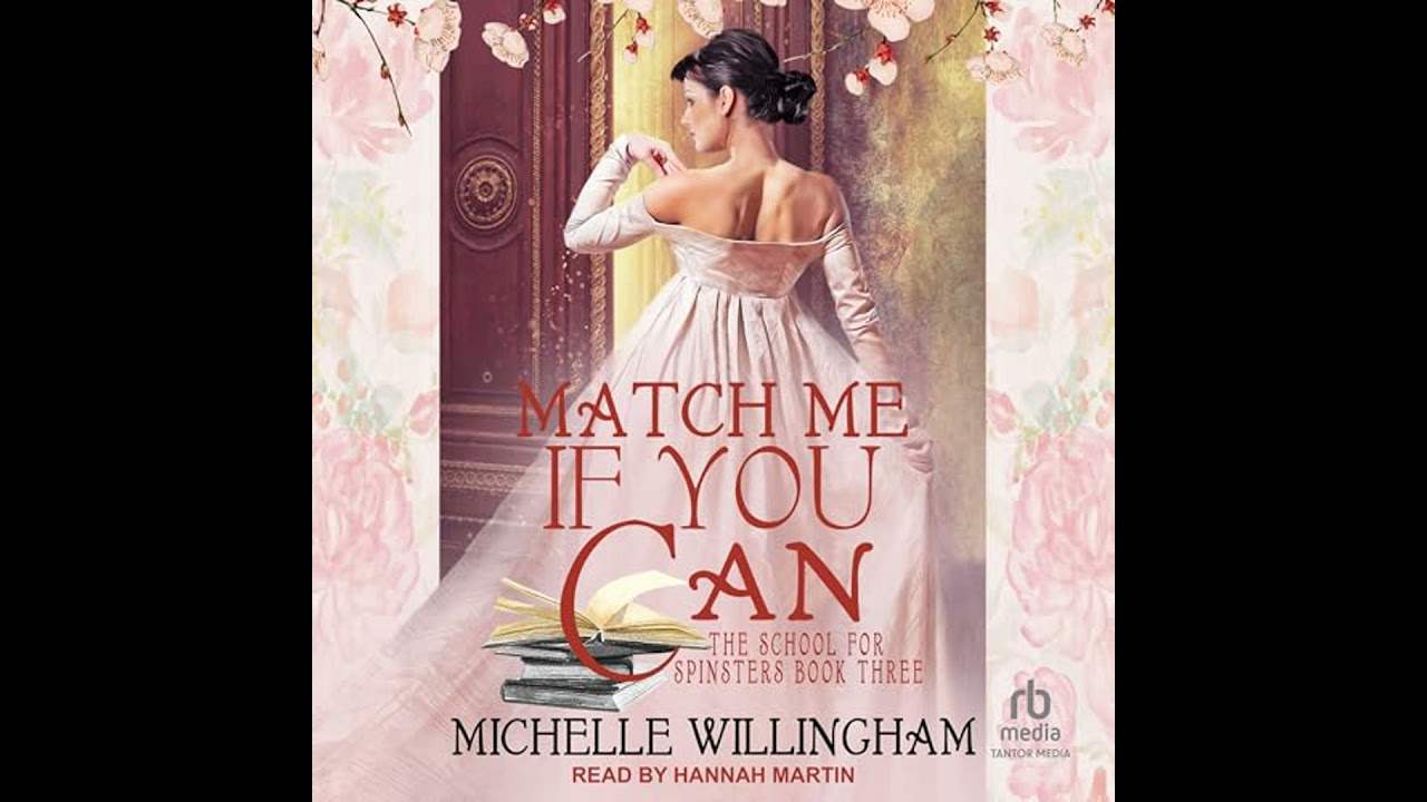 Match Me If You Can by Michelle Willingham | Full Audiobook