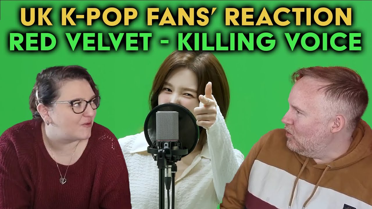 Red Velvet-  Killing Voice - UK K-Pop Fans Reaction