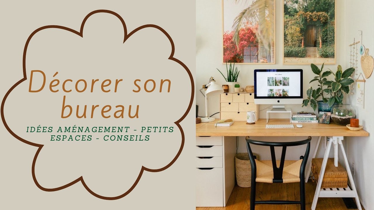 D&eacute;corer son bureau ▷ Id&eacute;es am&eacute;nagements, petits espaces, tendances d&eacute;co ღ