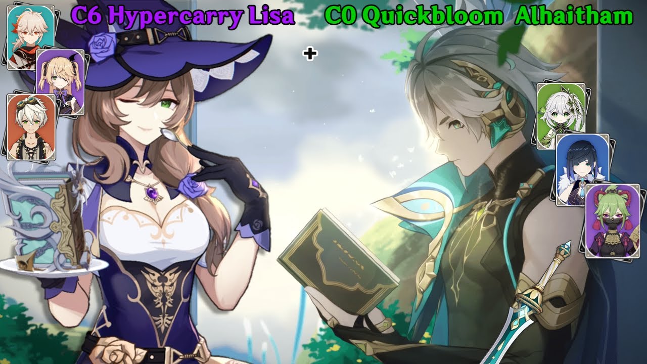 C6 Hypercarry Lisa and C0 Quickbloom Alhaitham [ver. 3.8 Abyss 12]