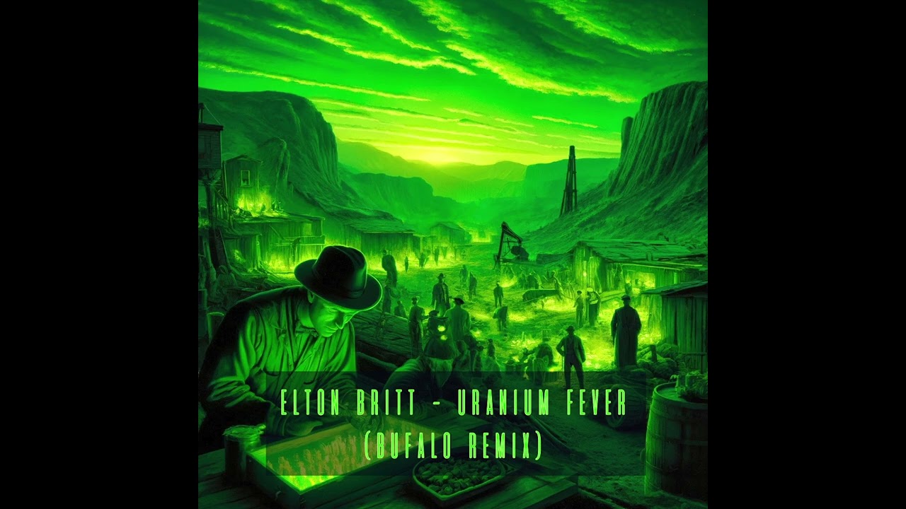 Elton Britt - Uranium Fever (Bufalo Remix) Fallout 4