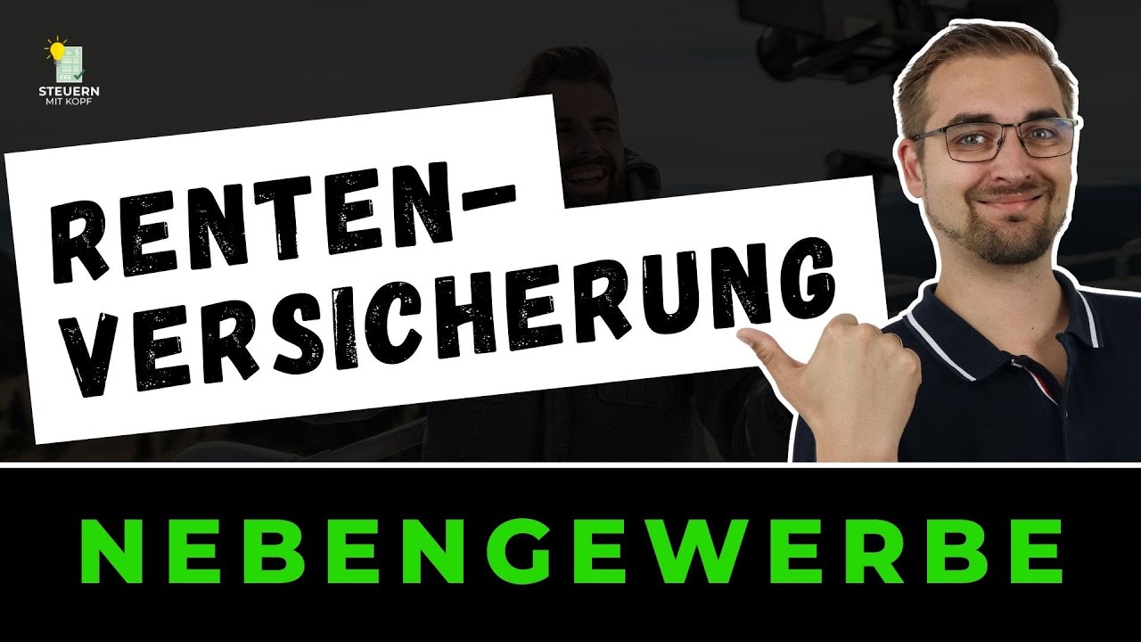 Rentenversicherungspflicht im Nebengewerbe: Was du wissen musst