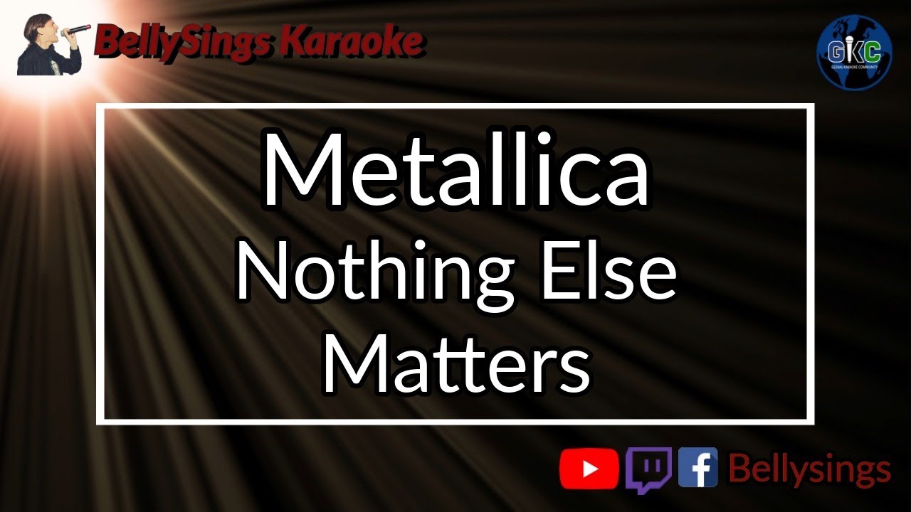 Metallica - Nothing Else Matters (Karaoke)