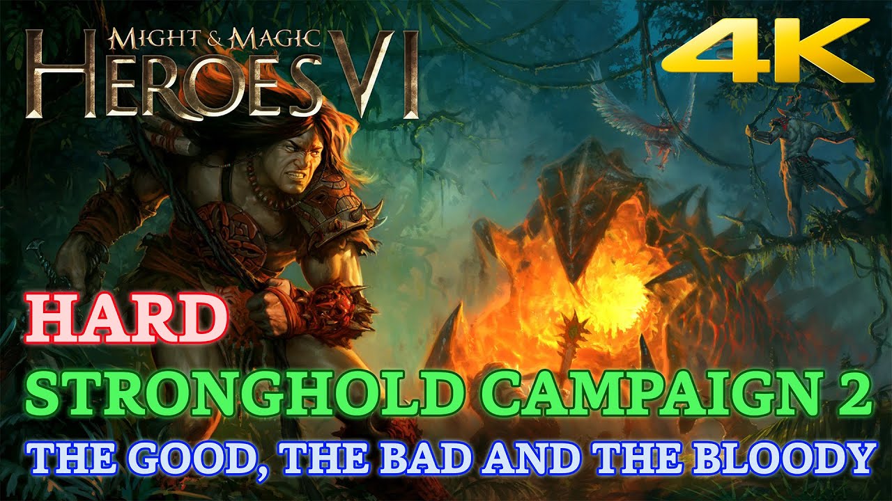 Might & Magic Heroes VI - Hard - Stronghold Campaign 2 - The Good, the Bad and the Bloody [4K 60FPS]