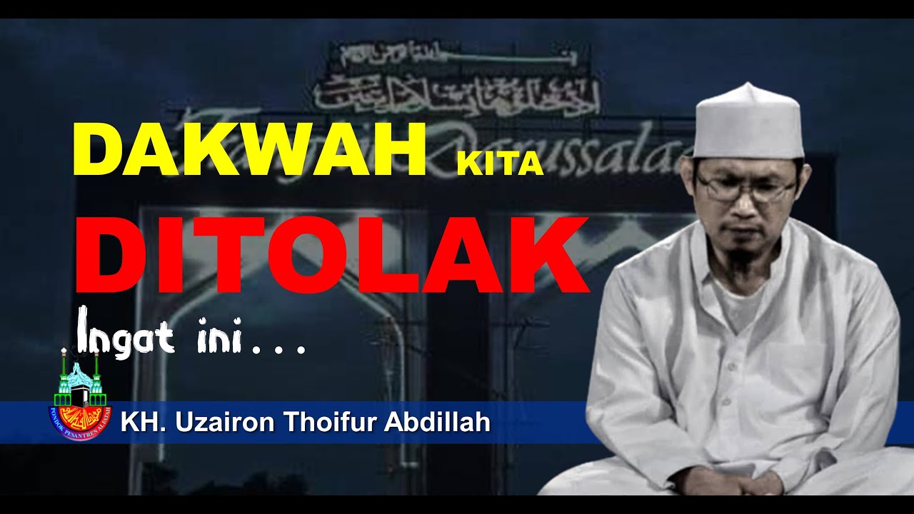 AGAR SEMANGAT DALAM DAKWAH ~ MEMPERSIAPKAN BEKAL || Bayan KH Uzairon Thoifur Abdillah