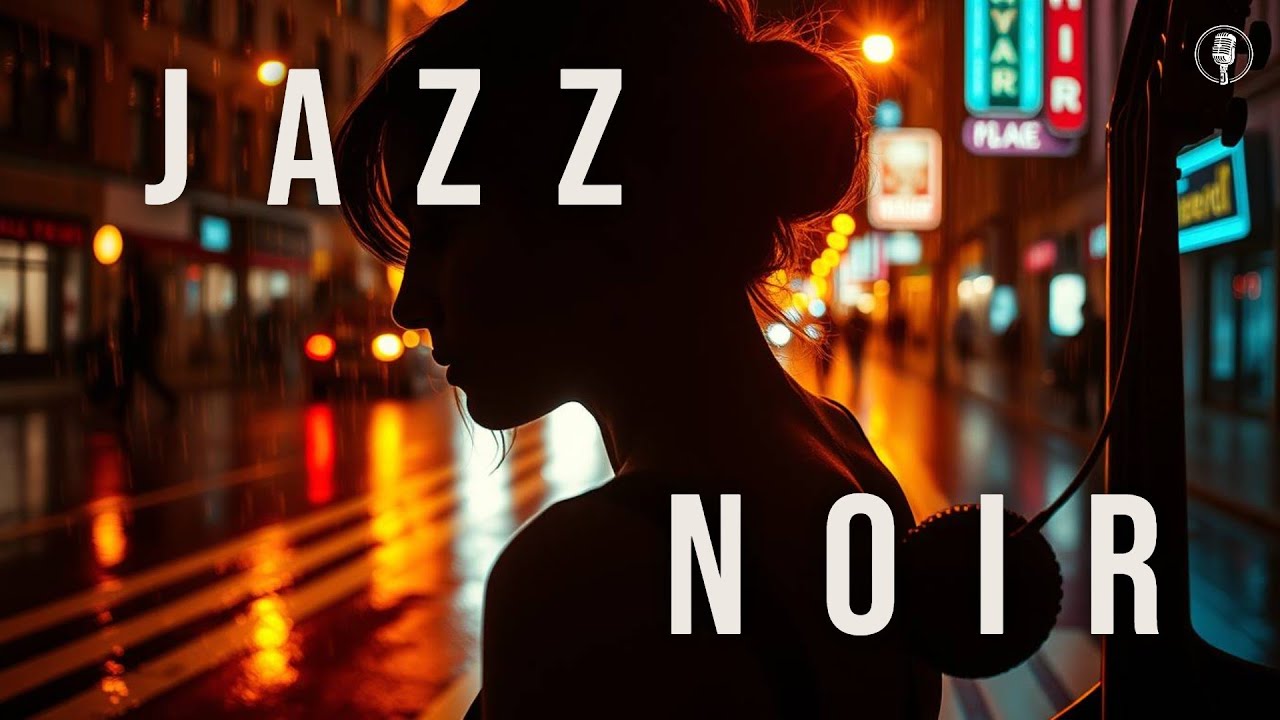 After Dark Jazz Noir — Rain & Smoke • Cinematic Jazz Sessions