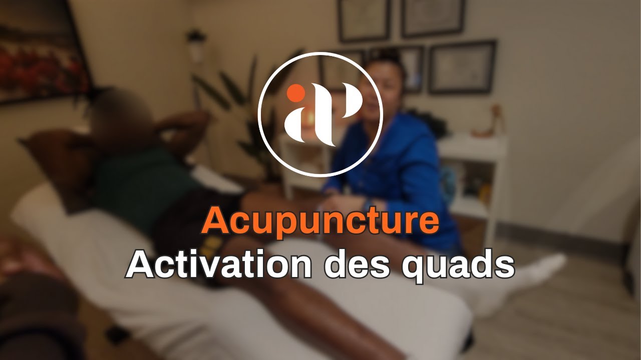 Acupuncture Neuro-musculaire: Activation des quadriceps