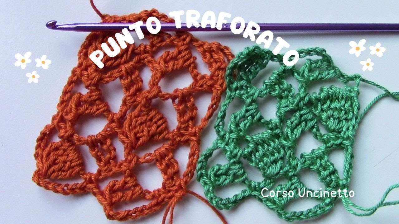 Corso Uncinetto | Punto Traforato | Punti leggeri