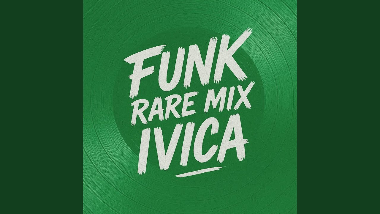 Funk Rare Mix Ivica (100)