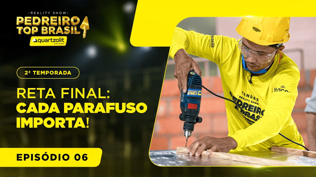 REALITY SHOW PEDREIRO TOP BRASIL | EP 6/8 T2 | Reta final: Cada parafuso importa!
