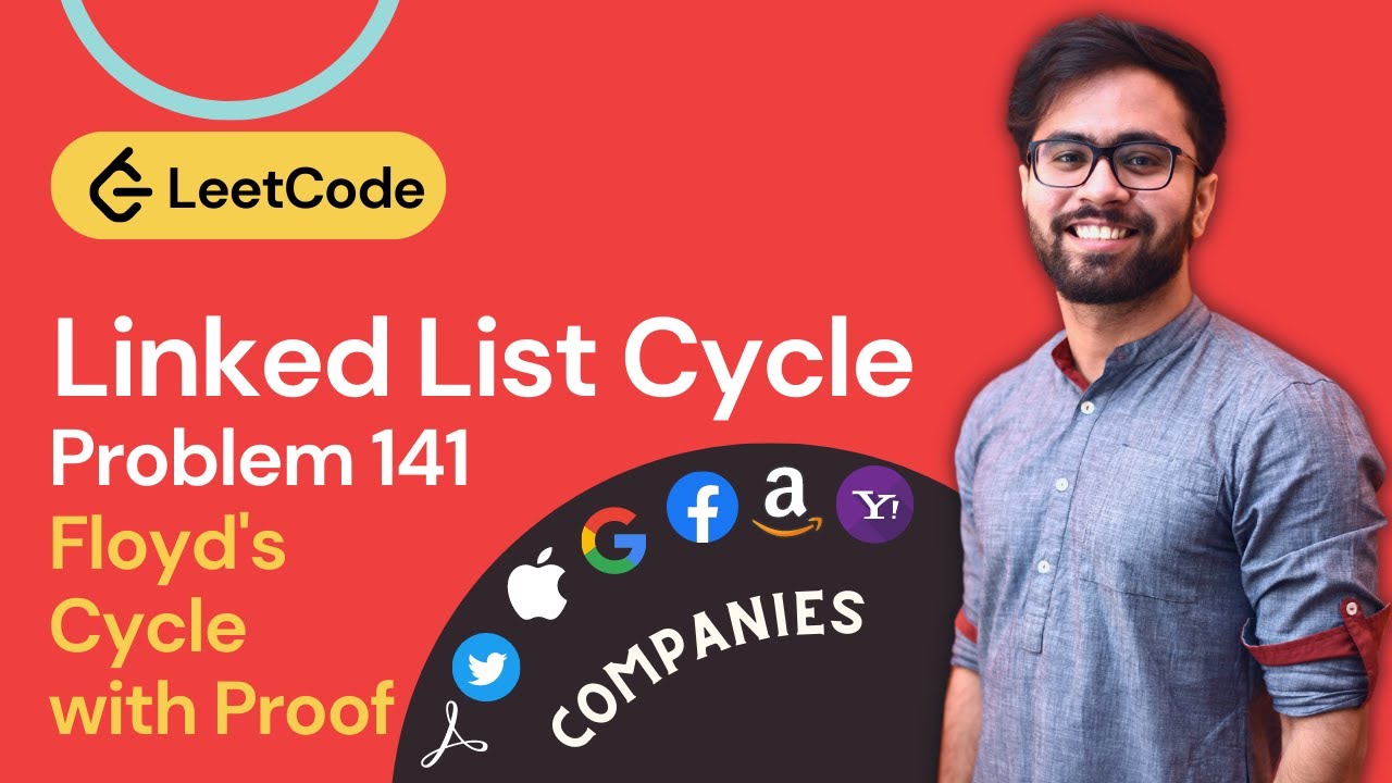 Linked List Cycle - Floyd's Tortoise and Hare - Leetcode 141