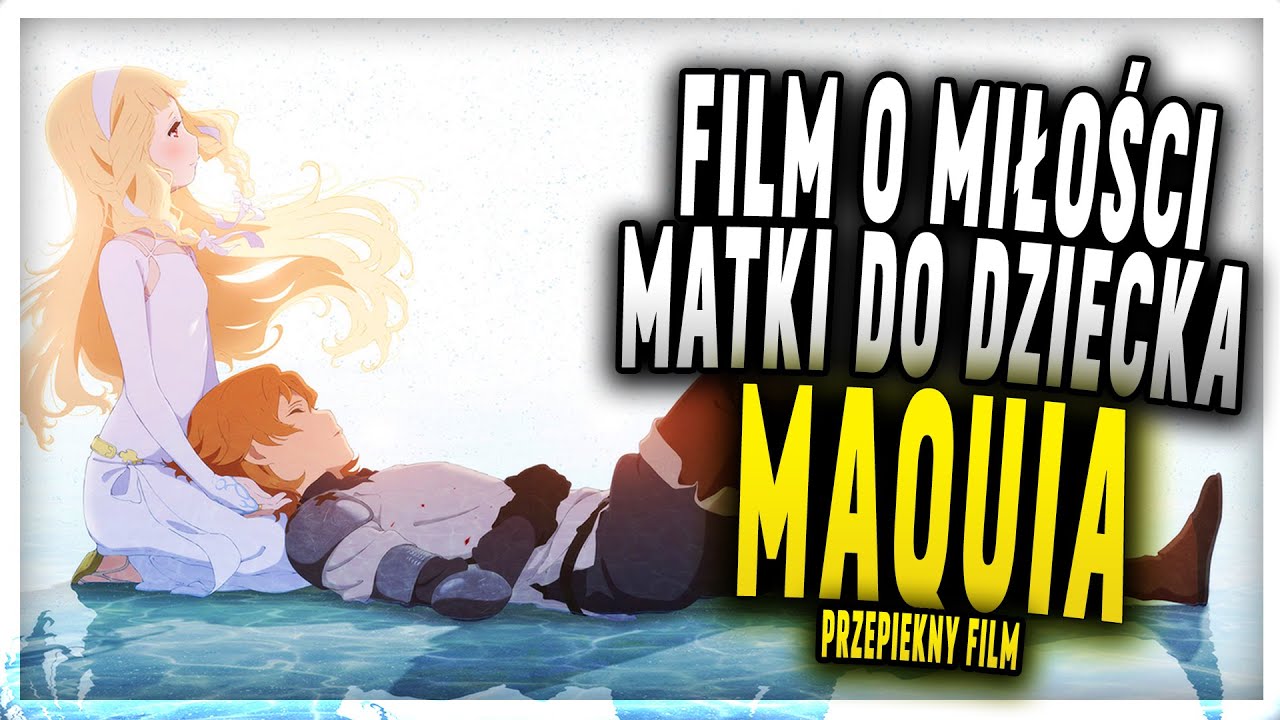 Przepiękny film o miłości matki do dziecka - Maquia: When the Promised Flower Blooms
