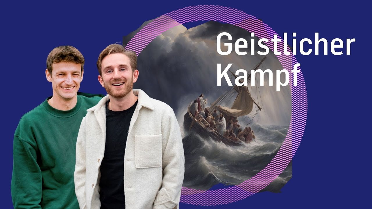 Geistlicher Kampf | Jonathan Lörz & Raphael Rager