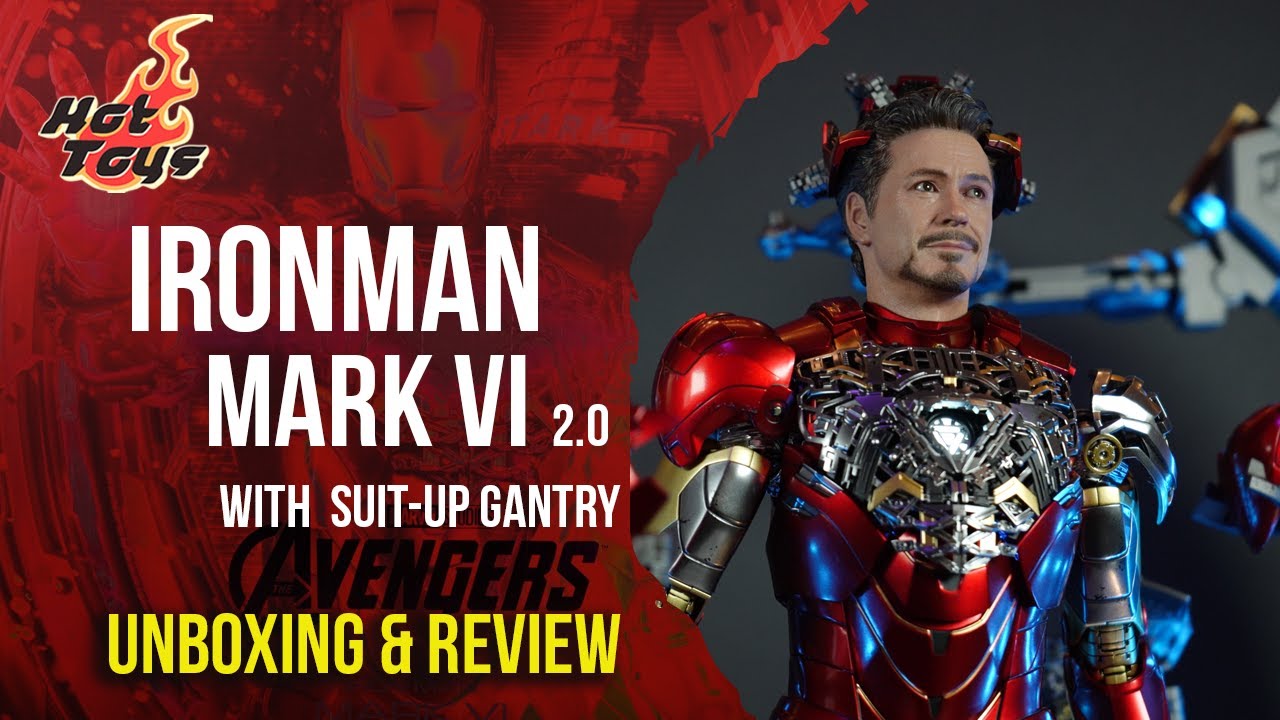 Hot Toys Iron Man Mark VI 2.0 with Suit-Up Gantry Unboxing & Review