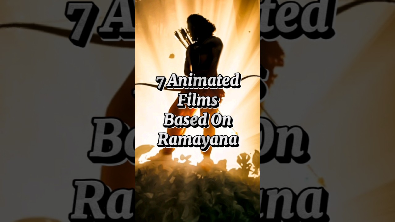 7 Animated🤩Flims Based On Ramayana🚩#fact#shots#top#shorts#top10#facts#yt #ramayan#movie#jayshreeram