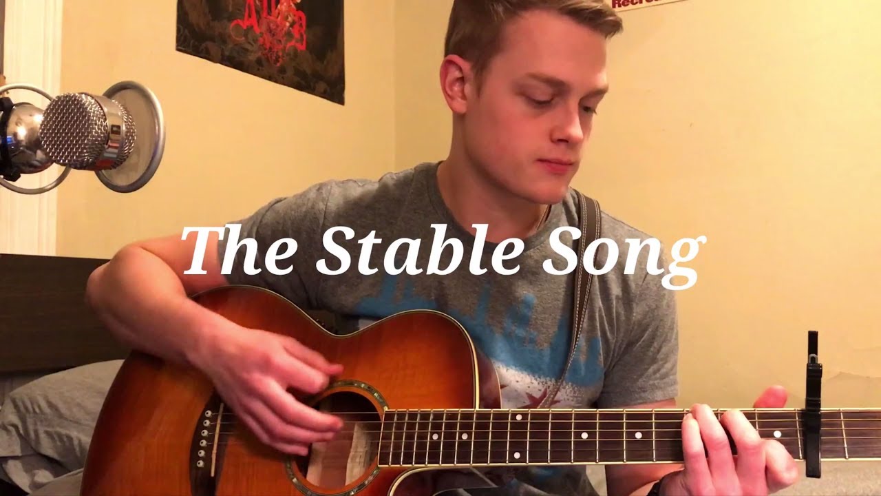 The Stable Song (Cover)