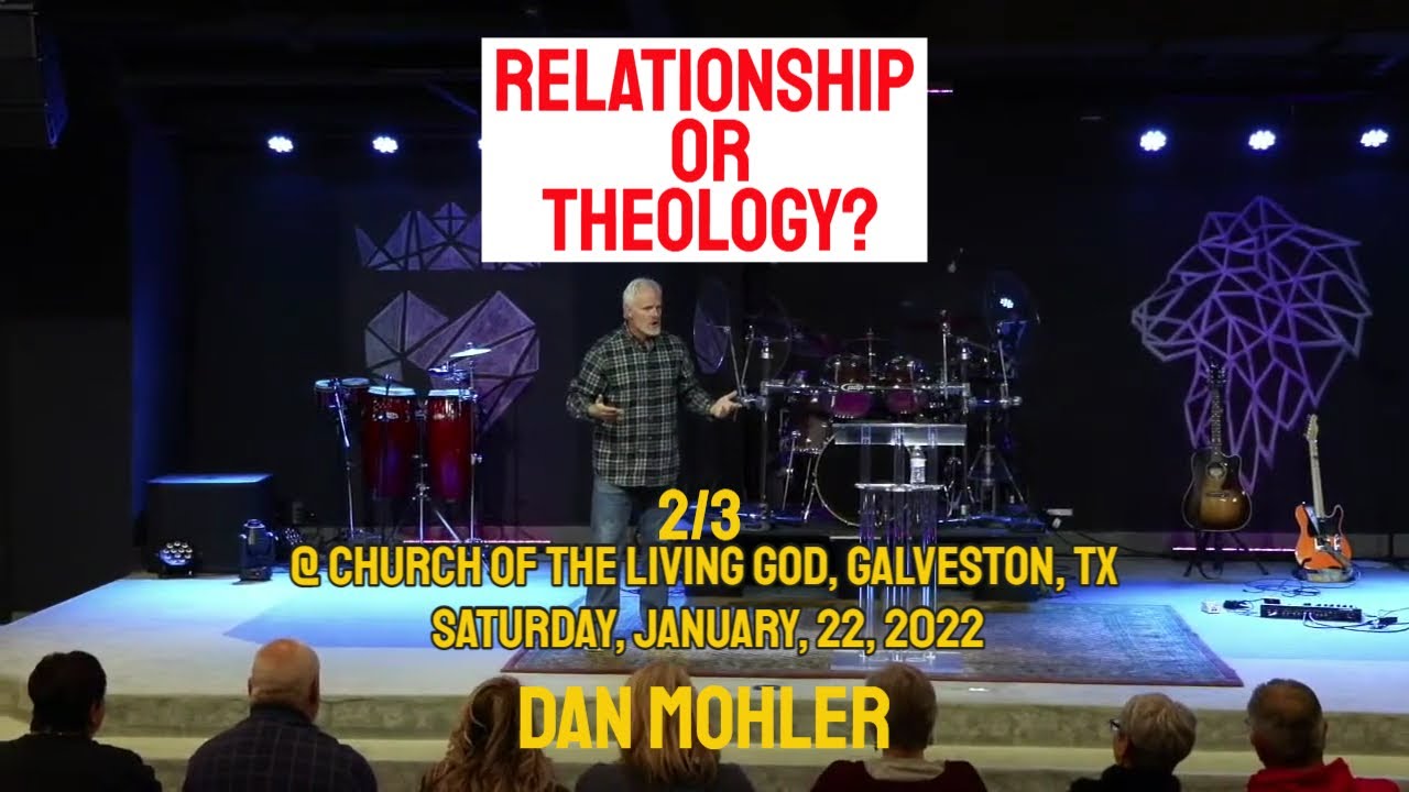 ✝️ Relationship or Theology - Dan Mohler