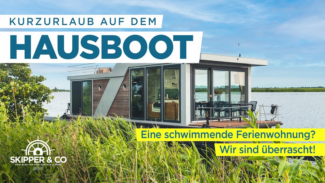 Urlaub auf dem Hausboot: Führerscheinfrei - Unser Erfahrungsbericht!