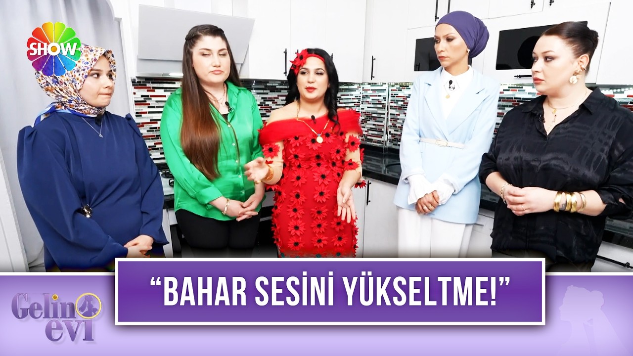 Gelinlerden Bahar'a eleştiri! 