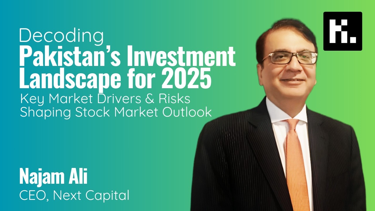 Ep. 55 | Decoding Pakistan’s Investment Landscape for 2025