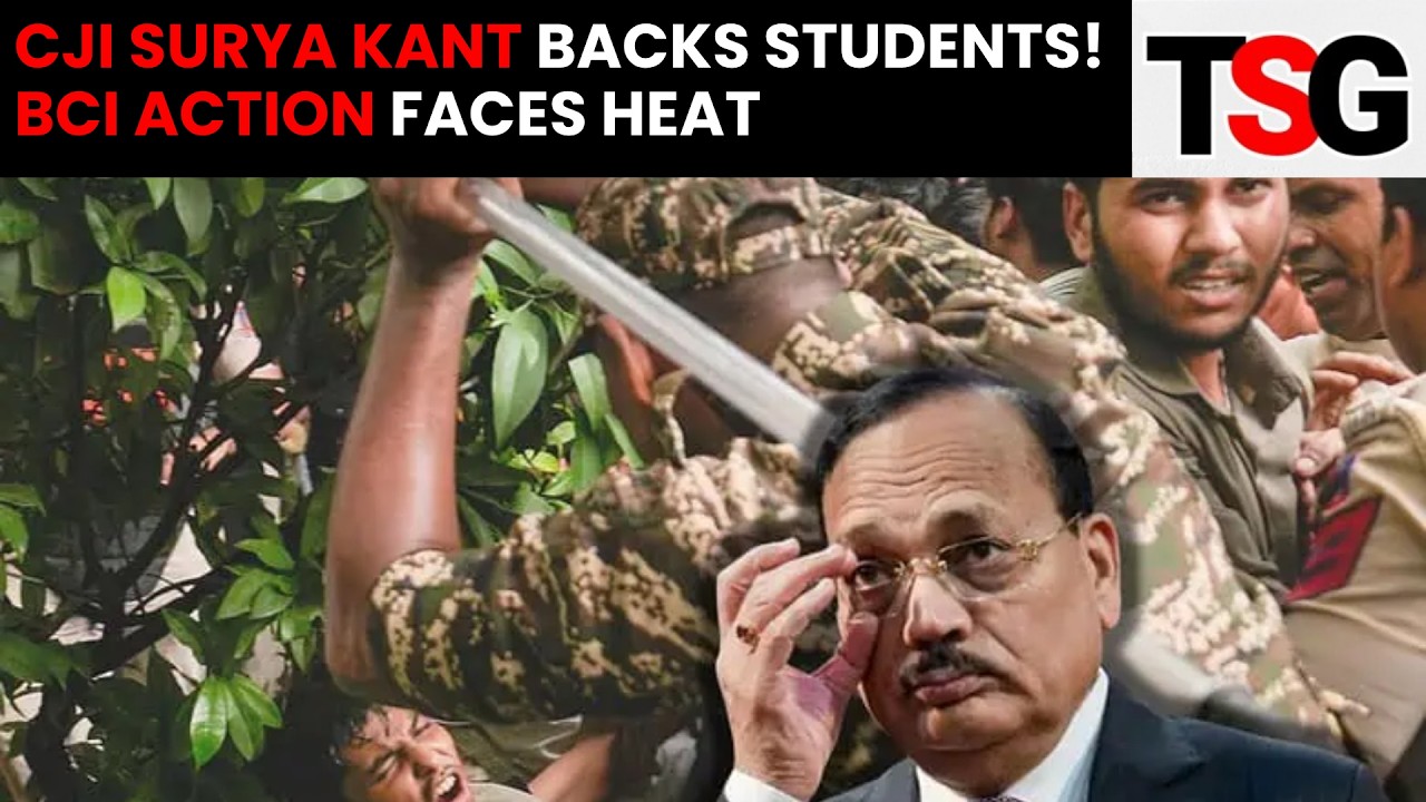 CJI Surya Kant Rejects BCI Action! NALSAR Students&rsquo; Protest Rights Upheld | TSG