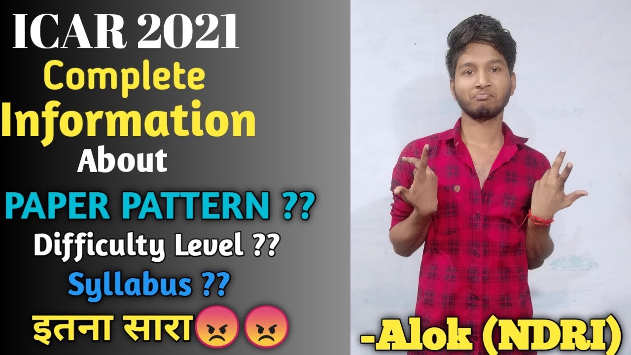 ICAR UG 2021 Paper Pattern, Difficulty level and Syllabus|| Detailed Analysis With Facts||Alok_Sahu